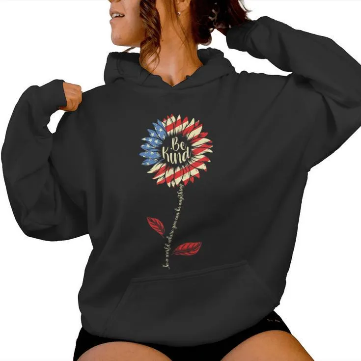 4Th Of July Be Kind Sunflower Red White And Blue Women Hoodie