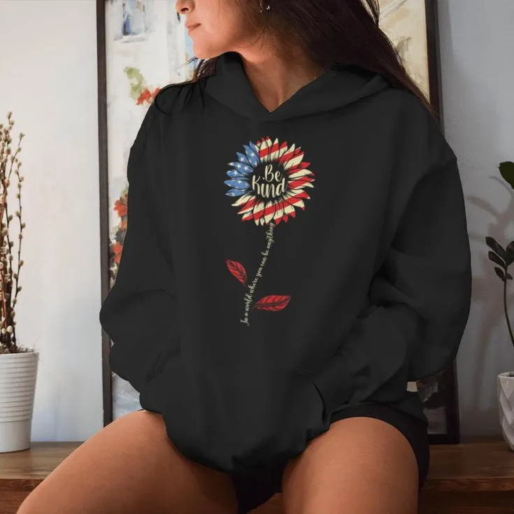 4Th Of July Be Kind Sunflower Red White And Blue Women Hoodie