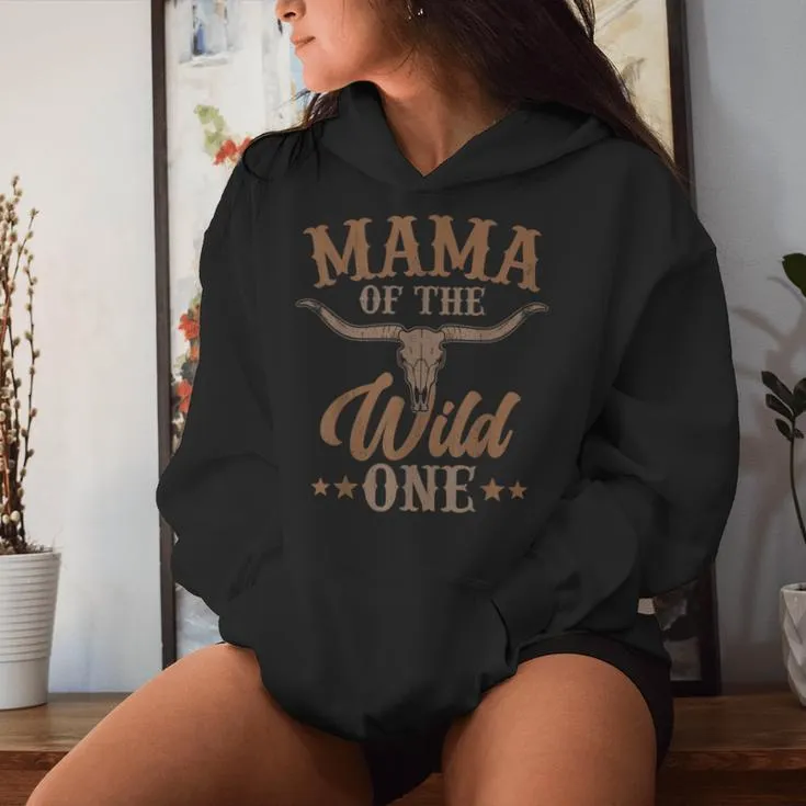 Mama Of The Wild One First Birthday Cowboy Western Rodeo Women Hoodie