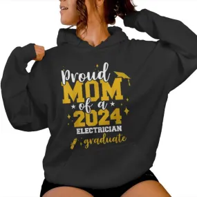 Proud Mom Of A Class Of 2024 Electrician Graduate Senior Fun Women Hoodie