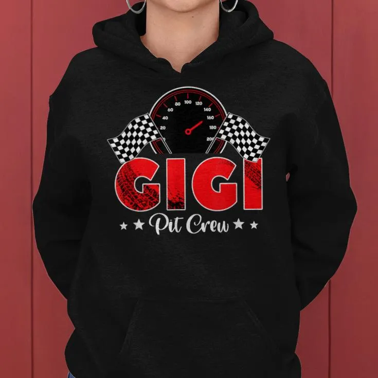 Race Car Racing Family Gigi Pit Crew Birthday Party Women Hoodie