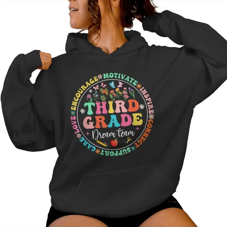 Third Grade Dream Team Back To School Teacher Love Floral Women Hoodie